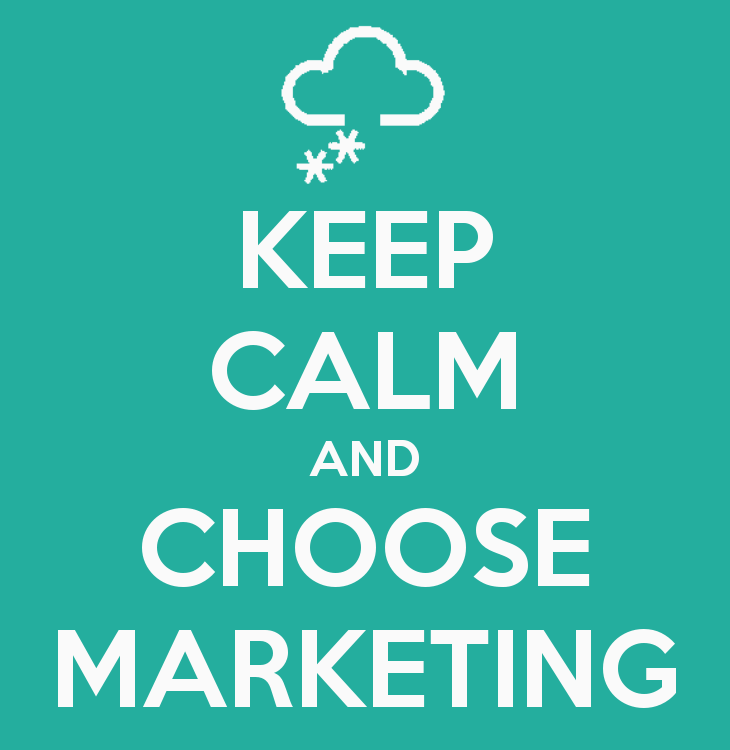 keep calm and choose marketing